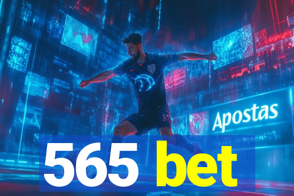 565 bet